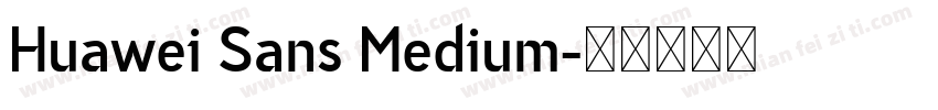 Huawei Sans Medium字体转换